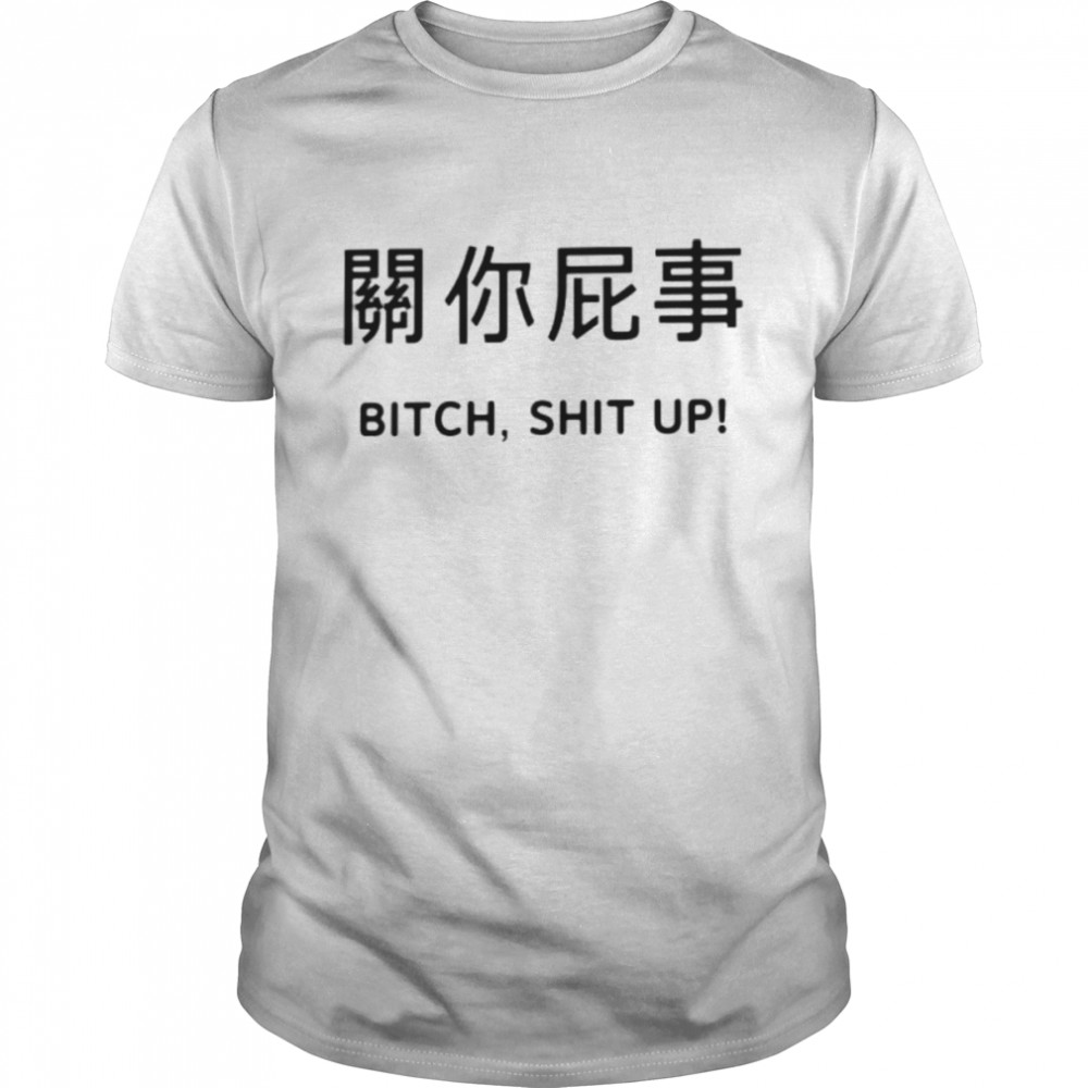 Harajuku Bitch Shit Up Shirt