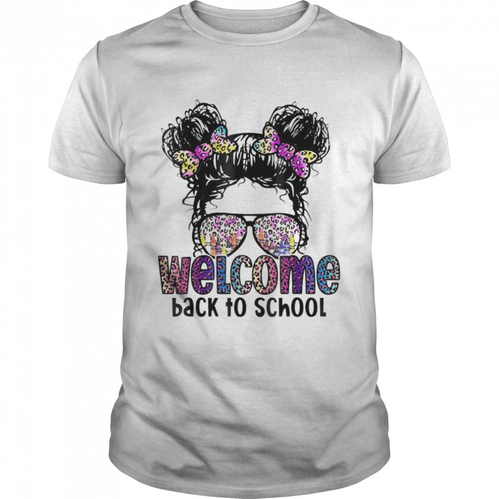 Welcome back to school daughter girls messy bun leopard cute T-Shirt