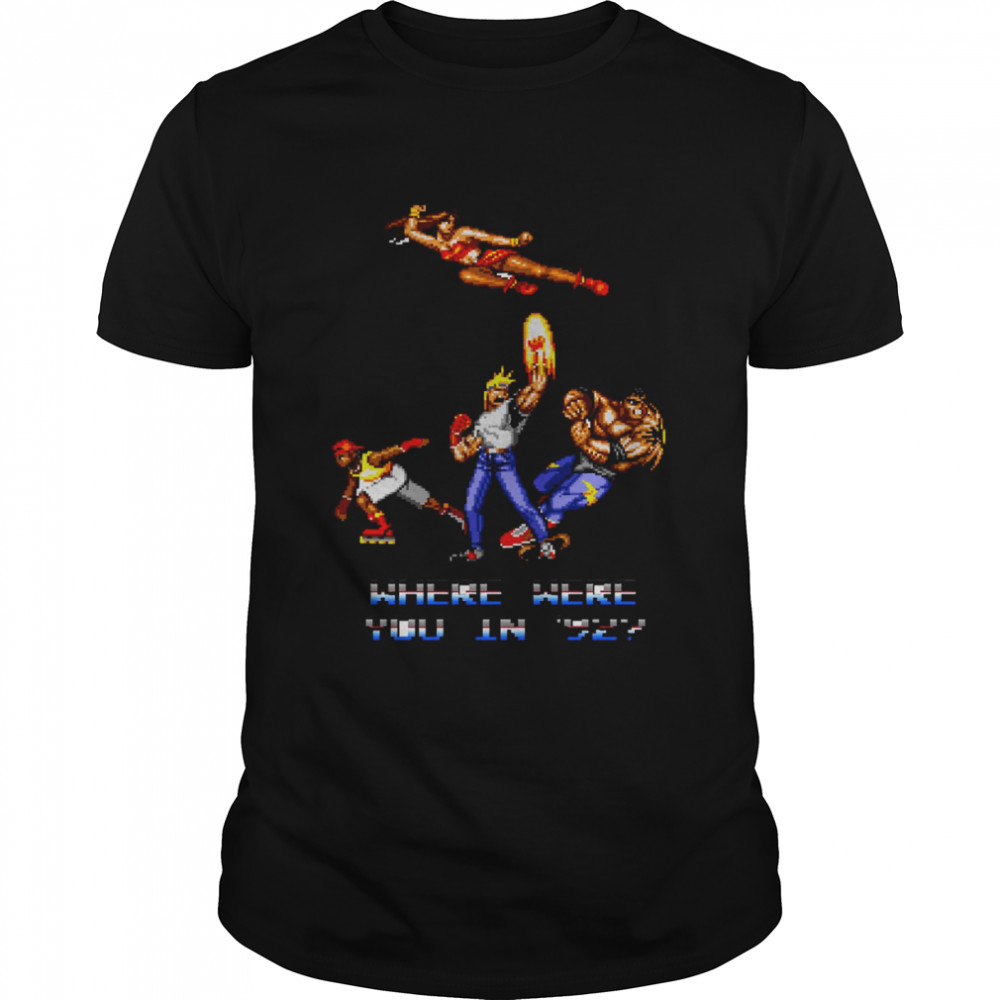 Retro Game Streets Of Rage In 1992 Crazy Unique shirt
