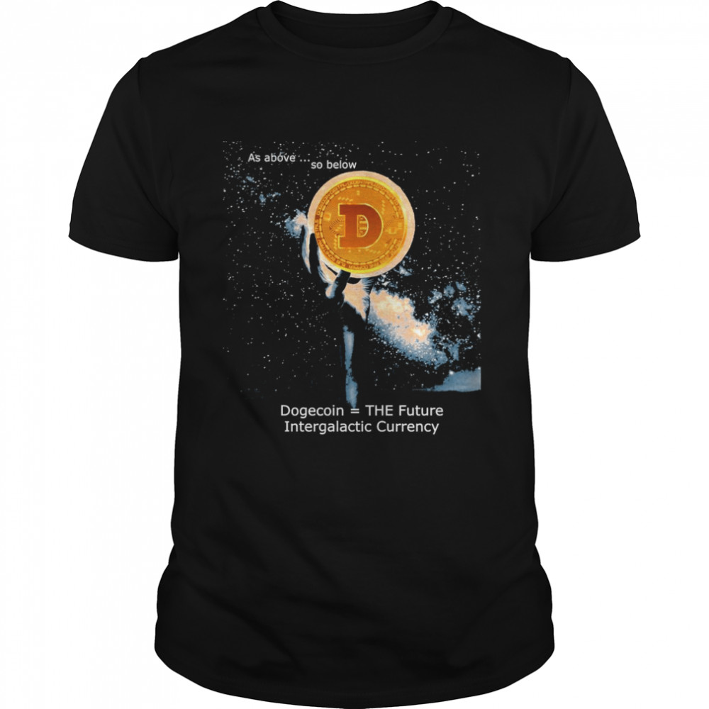 The Rise Of Dogecoin To The Moon Shirt