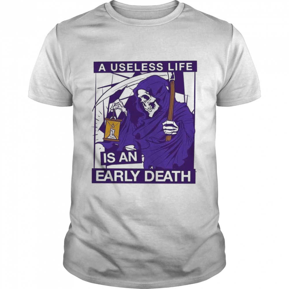 Useless Life Is An Early Death Skull Reaper Candle Art Drawing shirt Classic Men's T-shirt