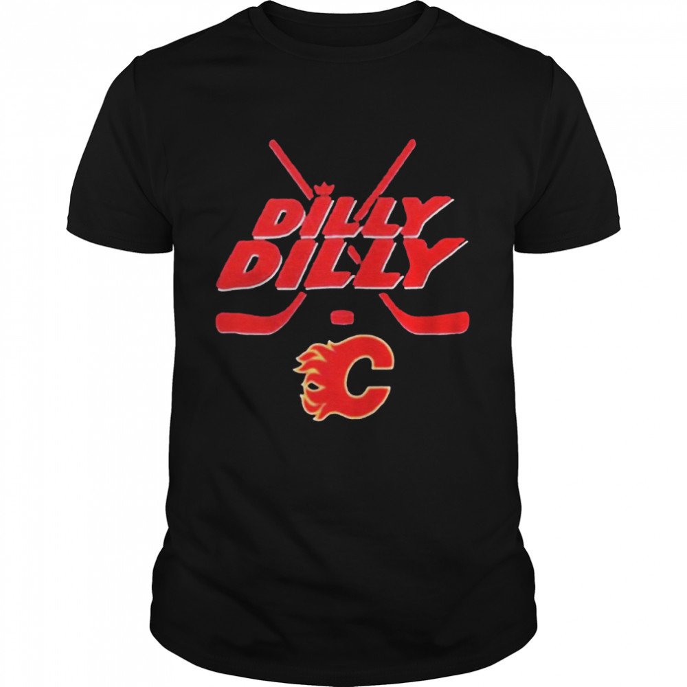 Dilly Dilly Calgary Flames Hockey Shirt