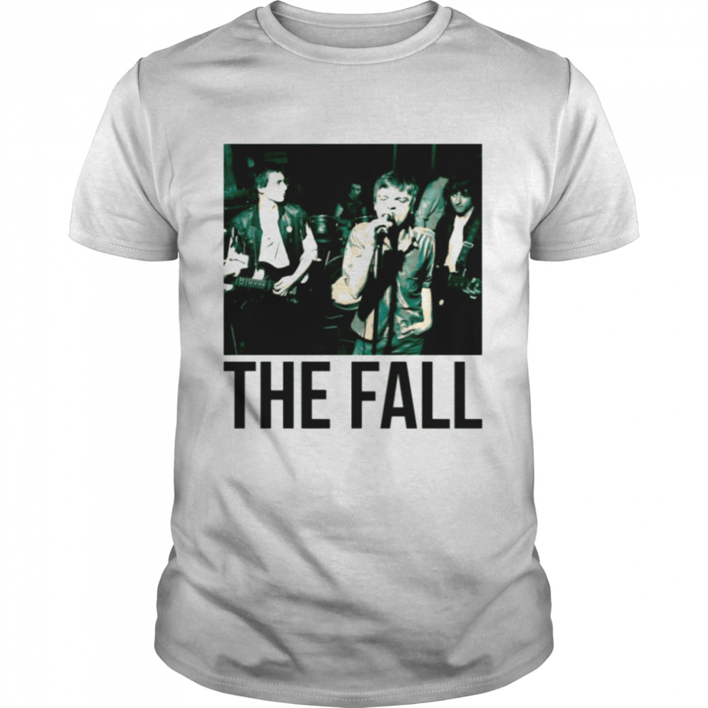 Lets Sing Together The Fall Band shirts