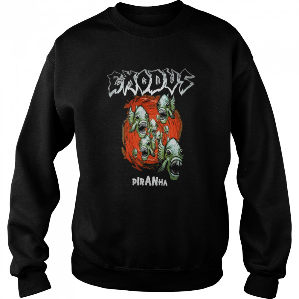 The Piranha Explore Designs Exodus Rock Band shirt Unisex Sweatshirt