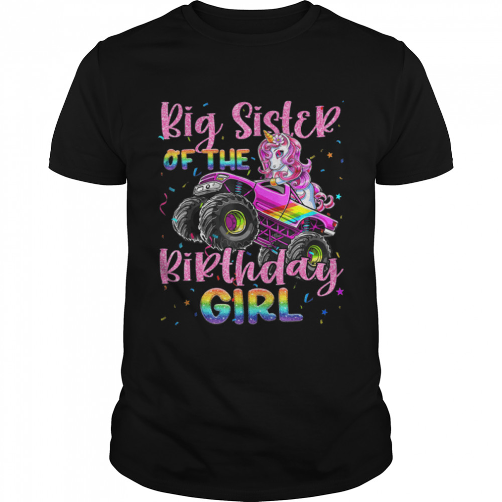 Big Sister Of The Birthday Girl Racing Unicorn Monster Truck T-Shirt B0B7JDMXF4s