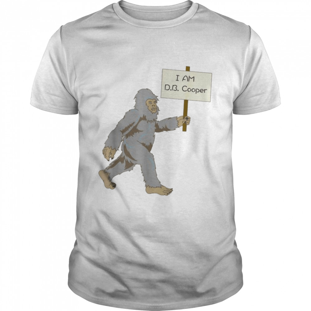 Bigfoot DB Cooper Yeti Sasquatch Squatch shirts