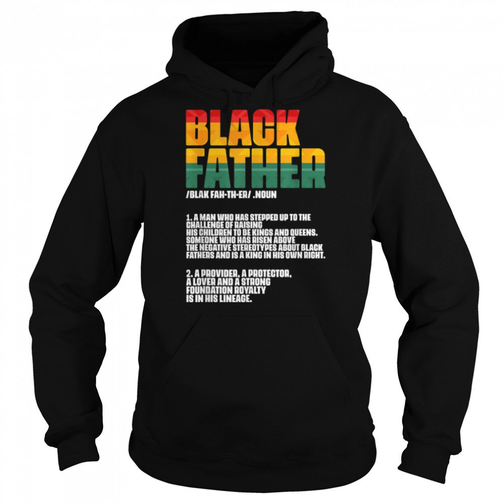 Black Father Definition Father's Day African American Dad T- B0B7F4DR5X Unisex Hoodie