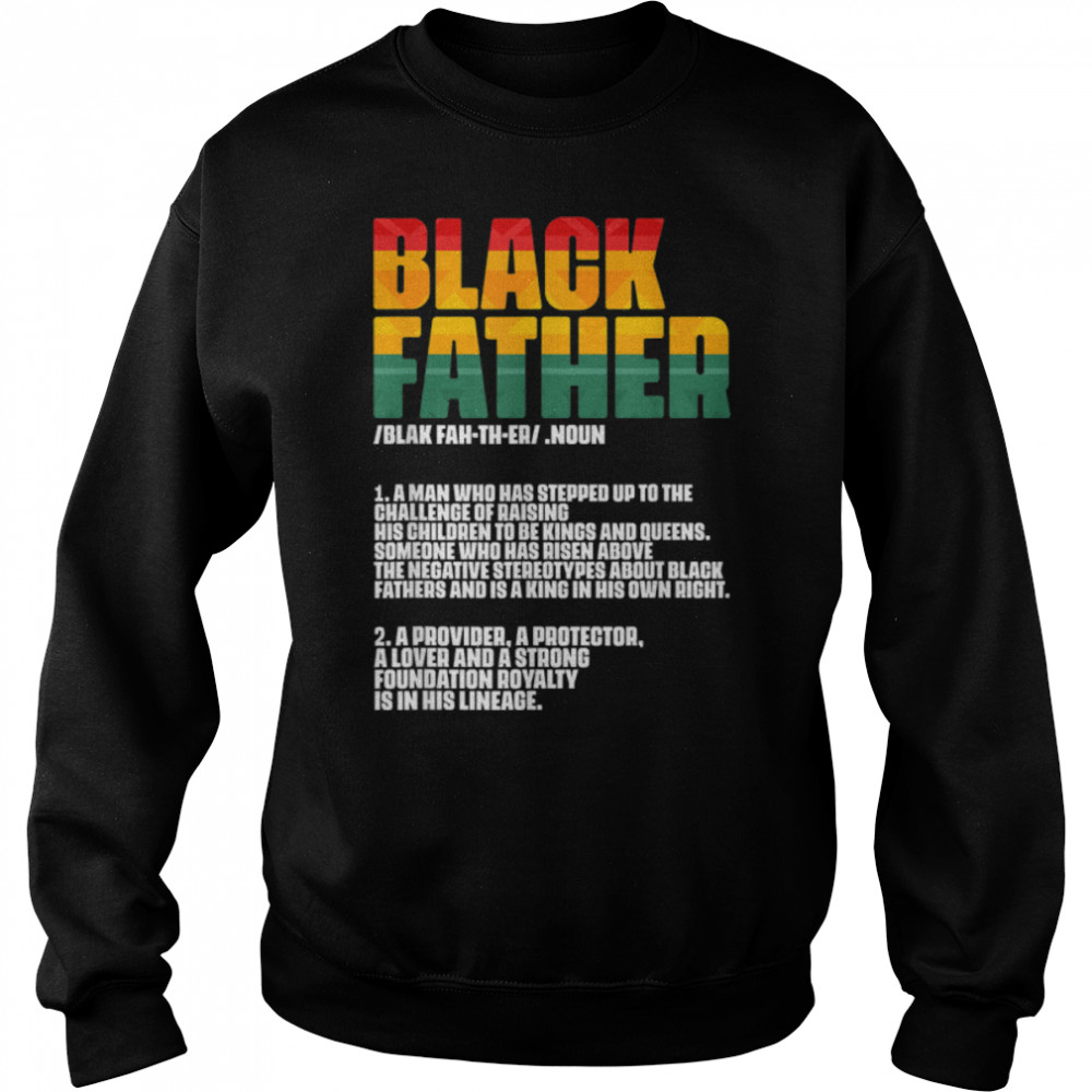Black Father Definition Father's Day African American Dad T- B0B7F4DR5X Unisex Sweatshirt