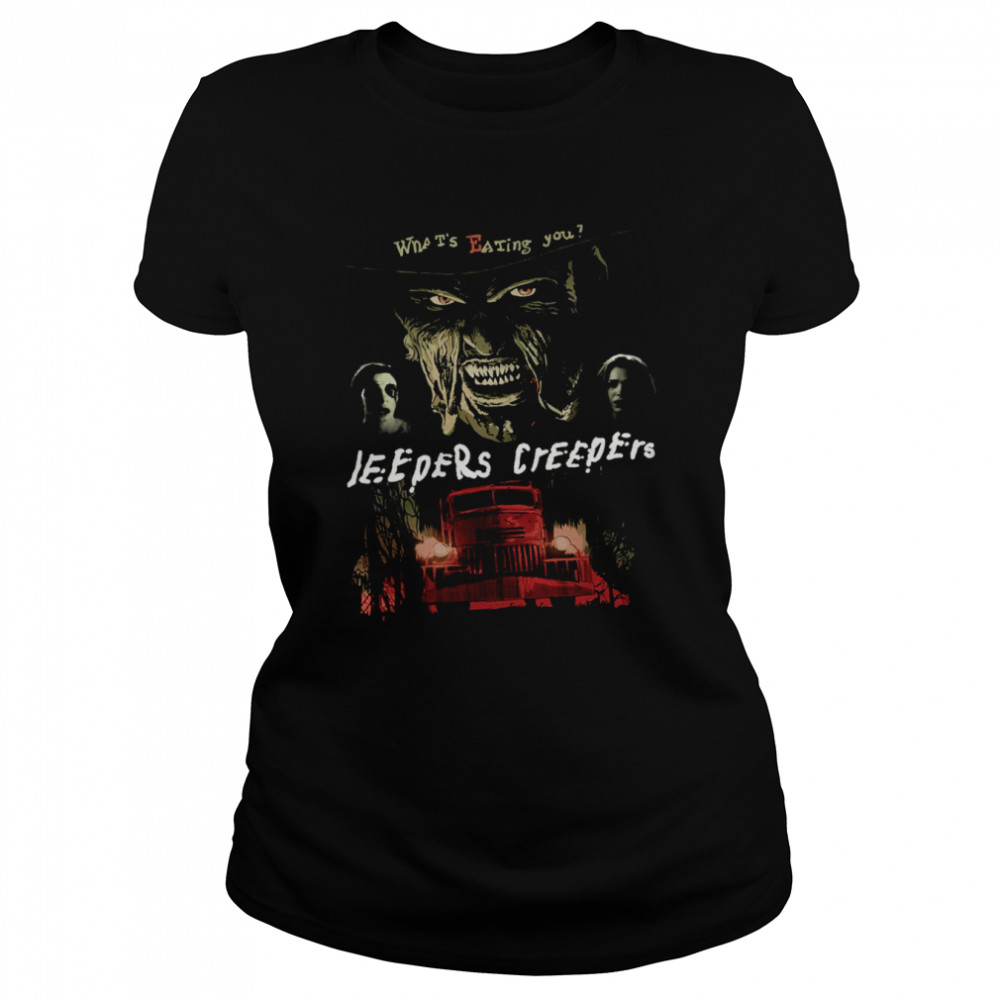 Jeepers Creepers Only Works With Black shirt Classic Women's T-shirt
