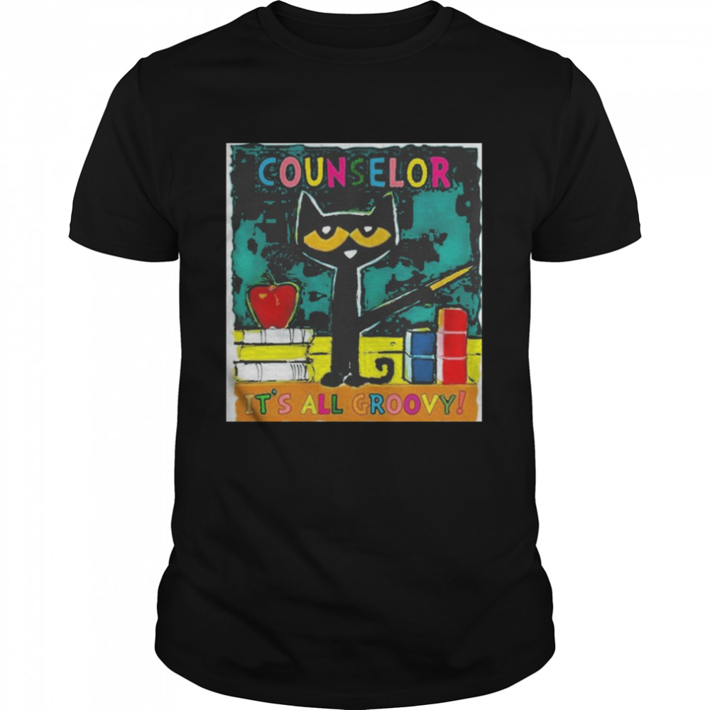 Pete The Cat Counselor It’s All Groovy Shirt