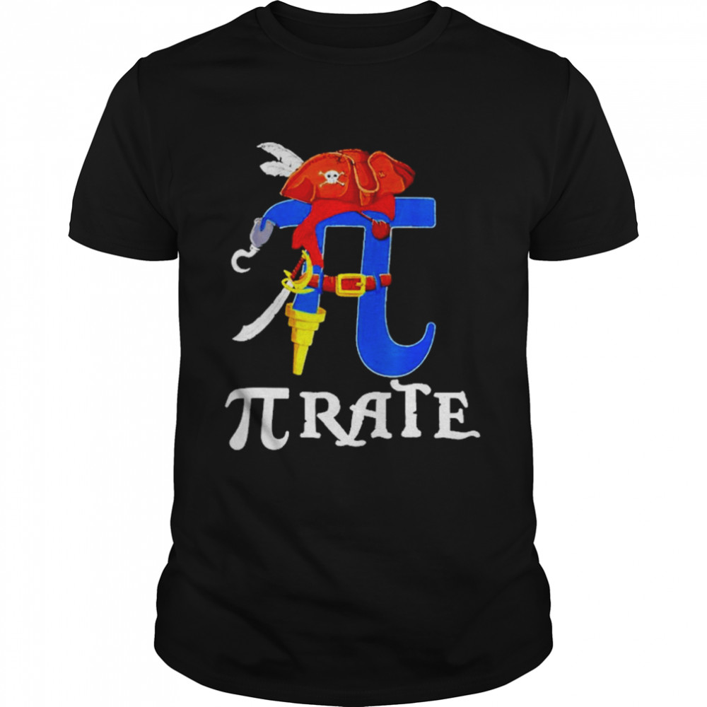 Pi Day Rate Pirate Lovers Math Geek Shirts