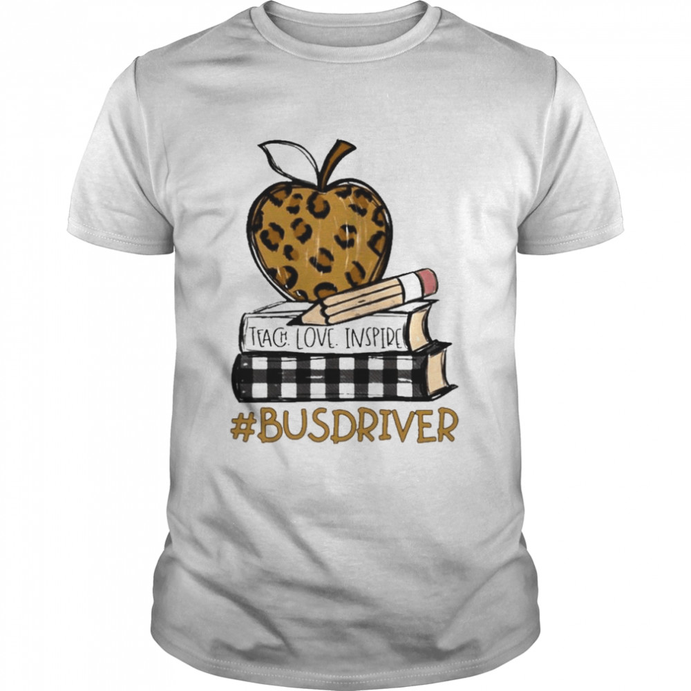 Teach Love Inspire Bus Driver leopard shirts