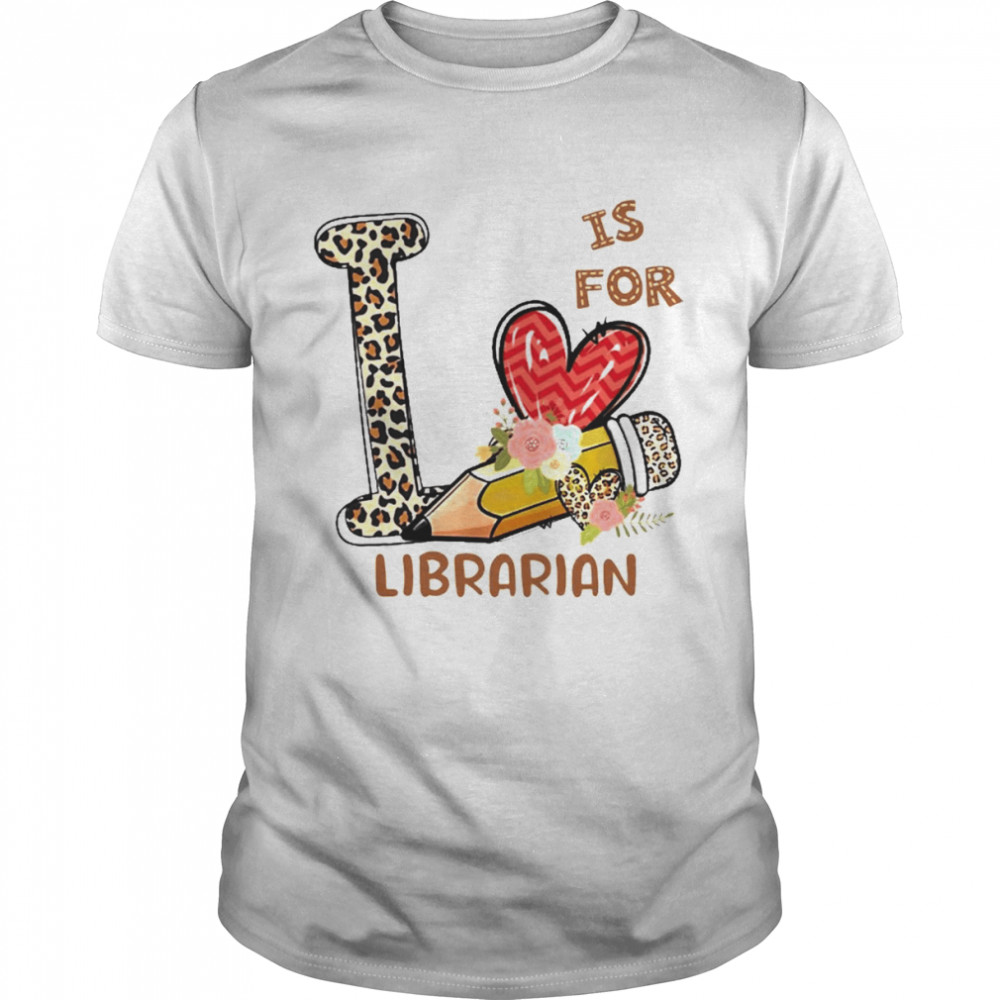 Leopard Flowers Is For Librarian Shirts