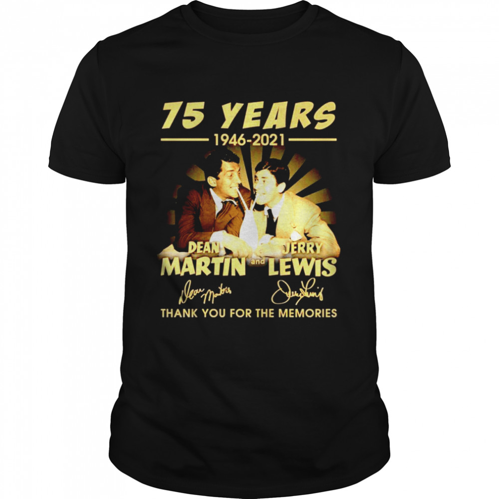 75 years 1946-2021 Dean Martin and Jerry Lewis signatures shirts