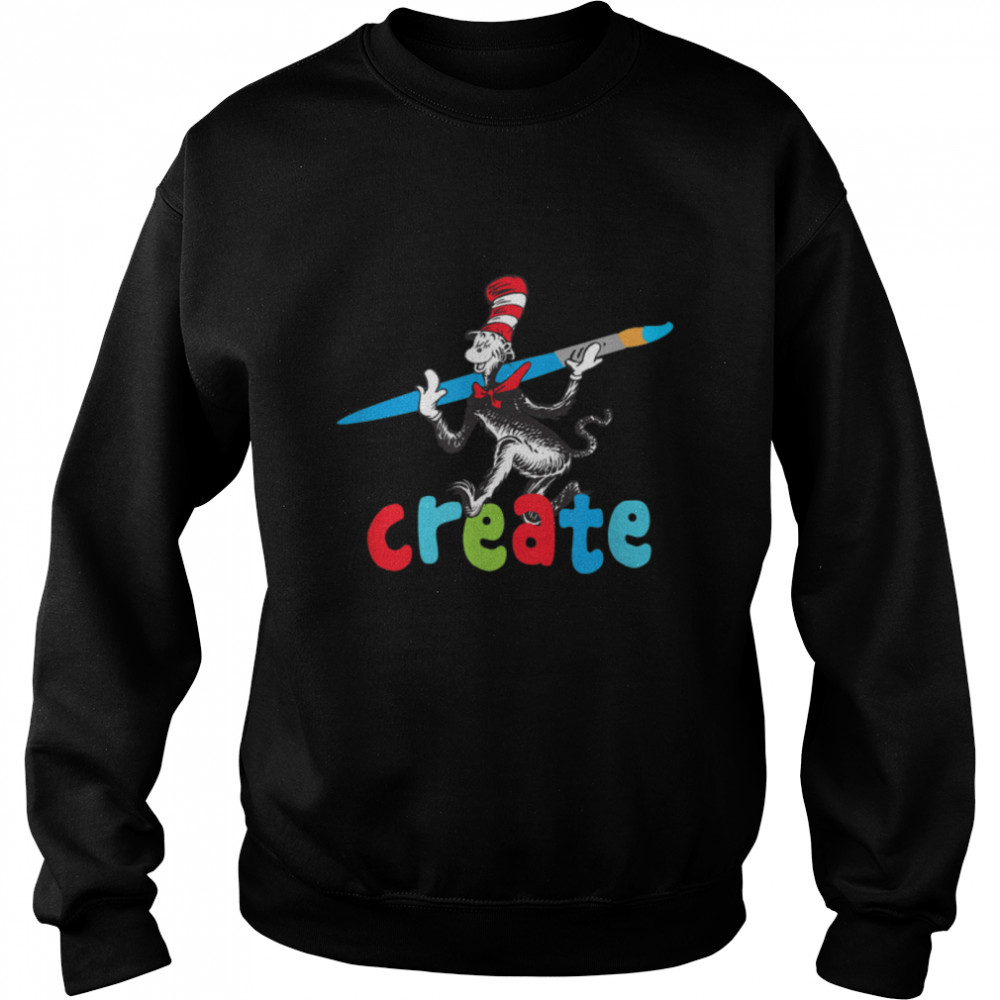 Dr. Seuss Create T- B07VXD3DF3 Unisex Sweatshirt