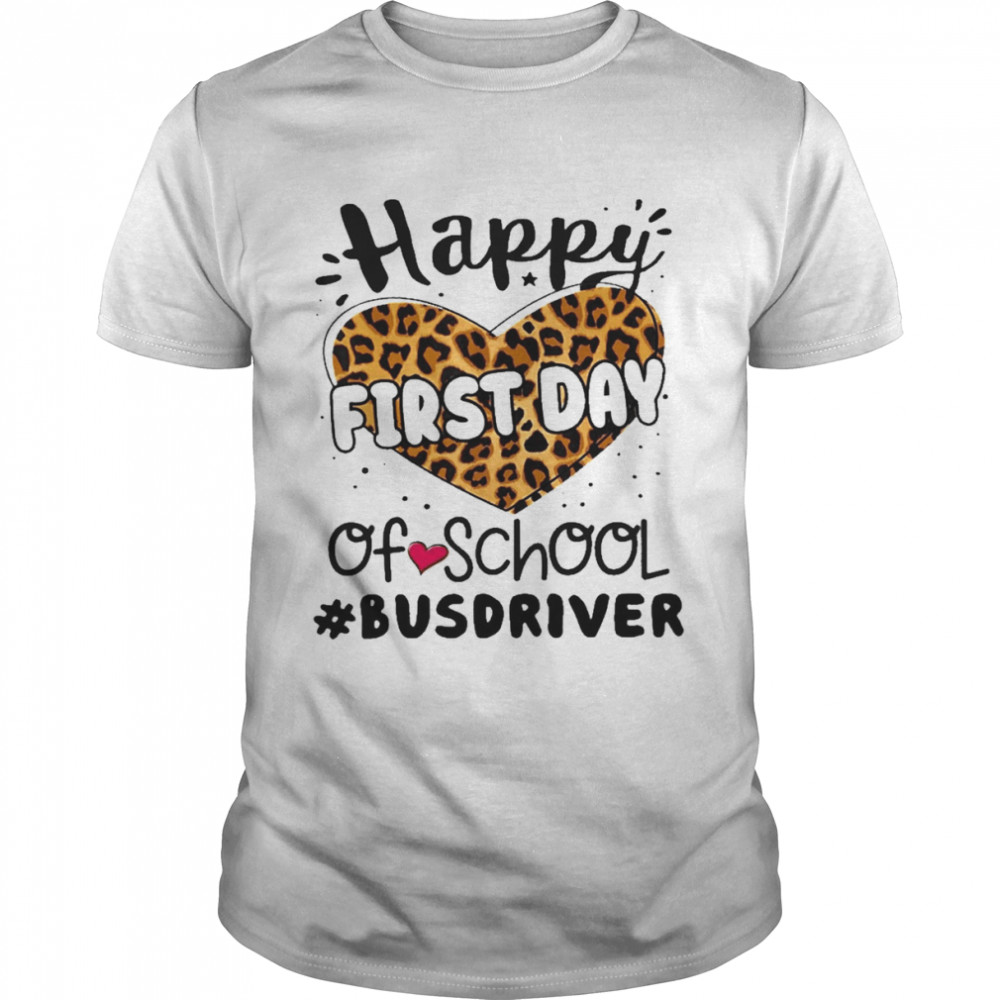 Happy First Day Of School Bus Driver  Classic Men's T-shirt
