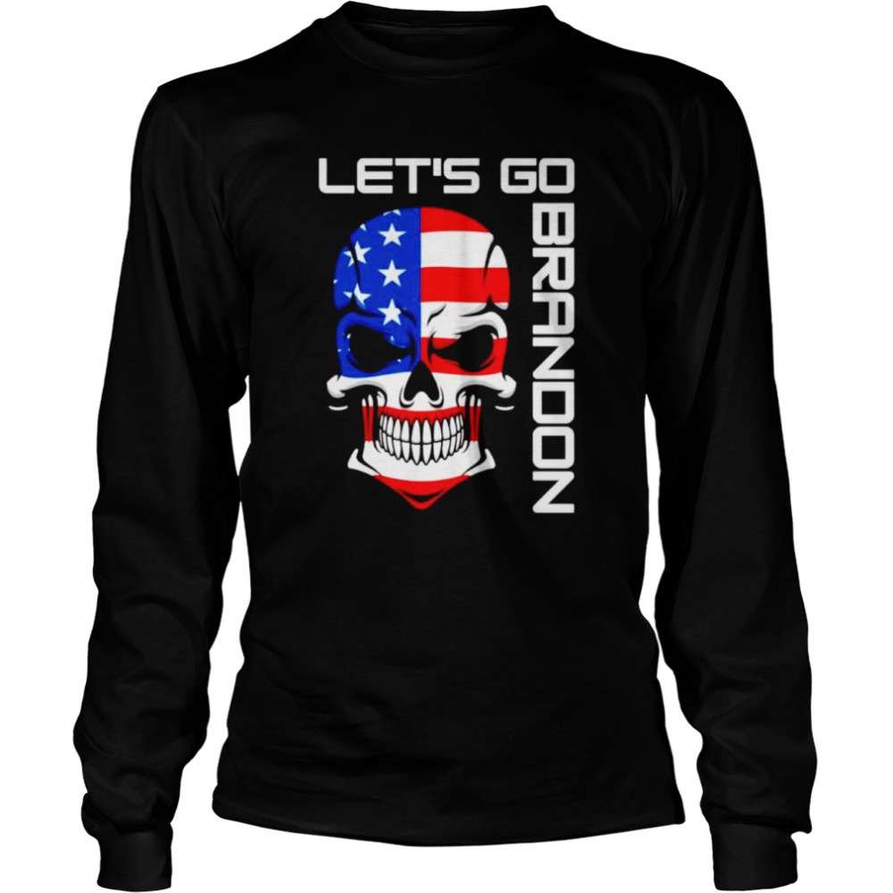 Let’s Go Brandon Skull Long Sleeved T-shirt