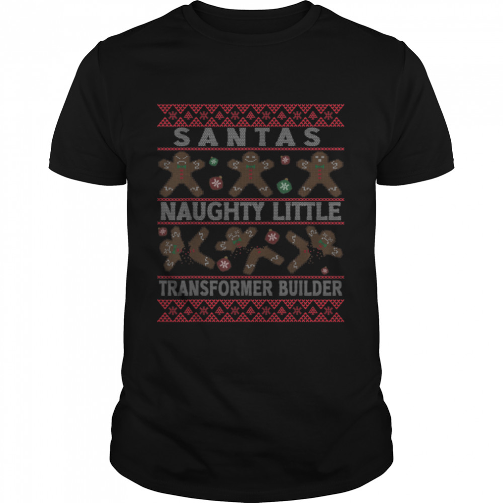 Ugly Christmas Xmas Santa Transformer Builder Job T-Shirt B09KNXWF3C