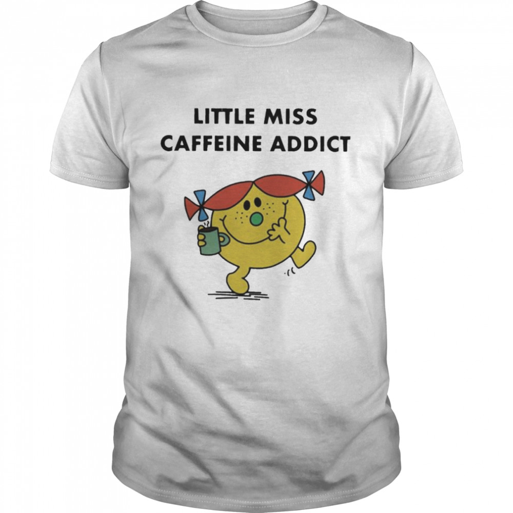 Caffeine Addict Little Miss Shirt
