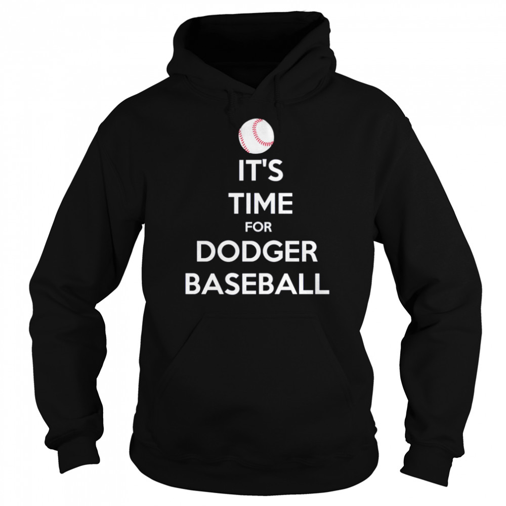 It's Time for Dodger Baseball LA Vin Scully quotes shirt, hoodie