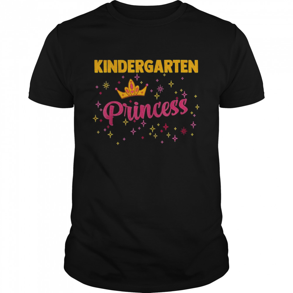 Kindergarten Princess 1st Grade Shirt