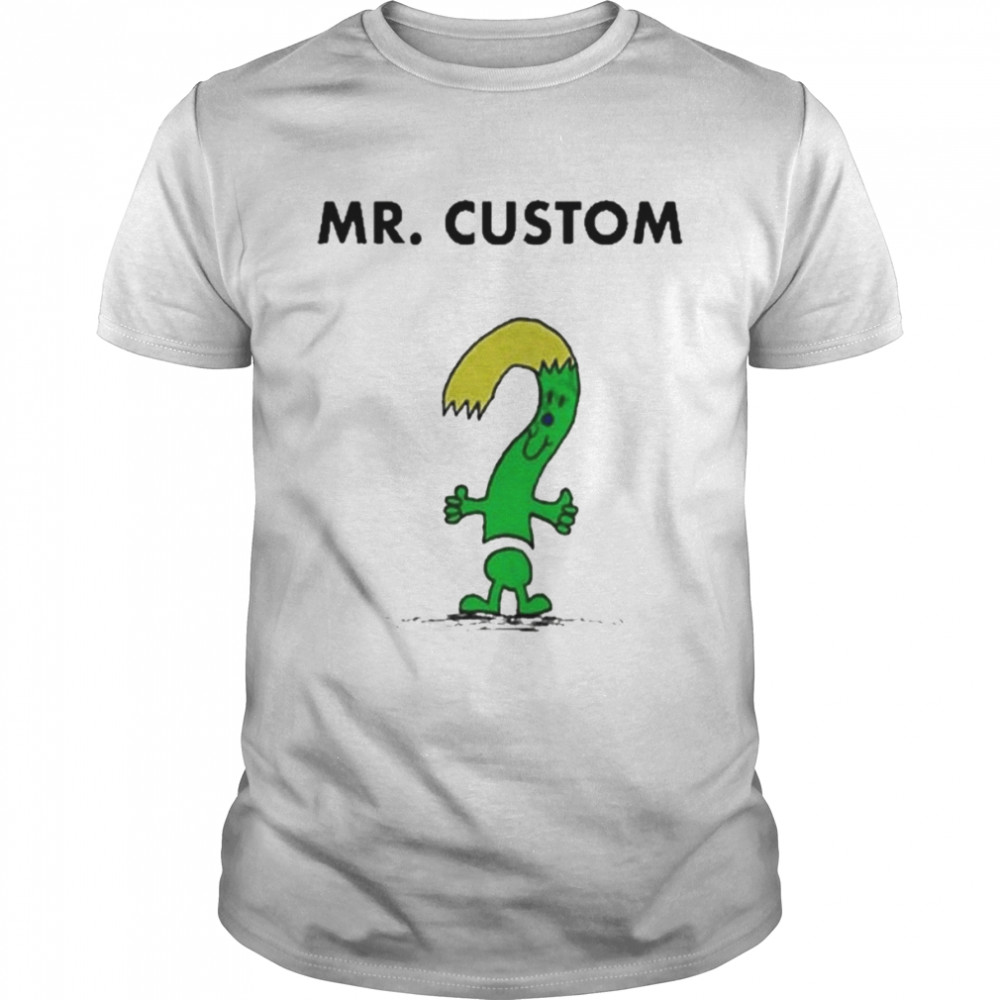 Little Miss Mr Custom Shirt
