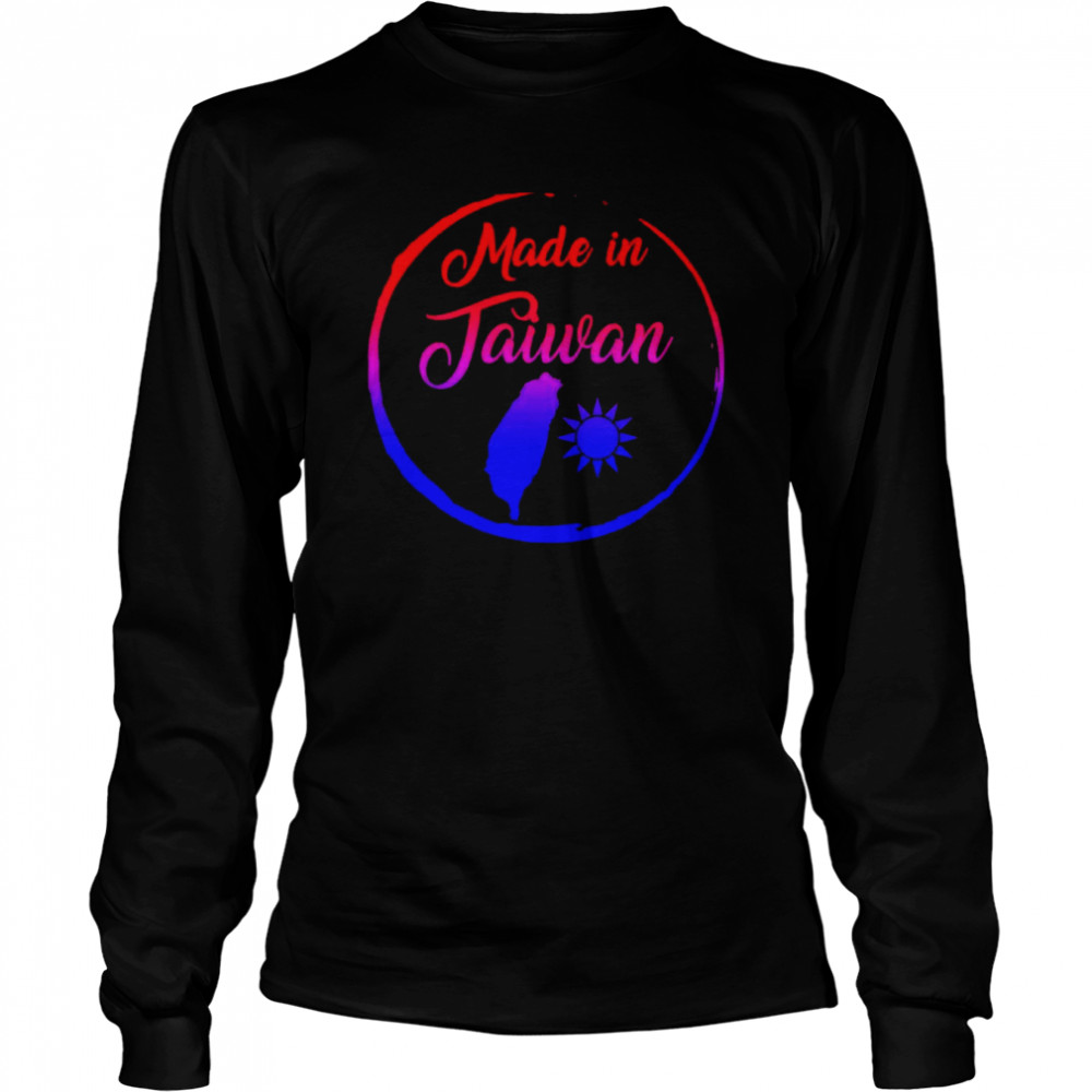 Made In Taiwan Flag Map Republic Of China T- Long Sleeved T-shirt