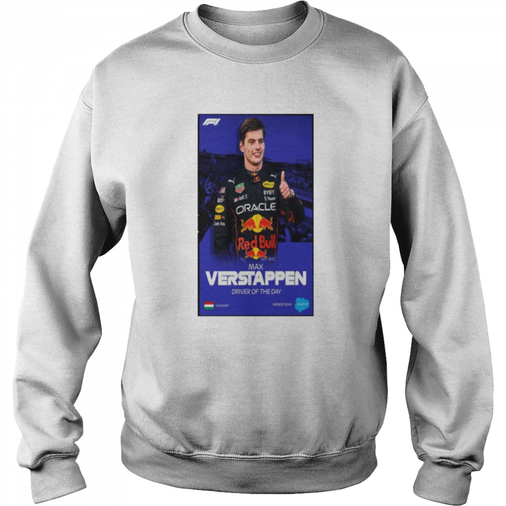 Max verstappen f1 driver of the day hungarian gp art shirt Unisex Sweatshirt