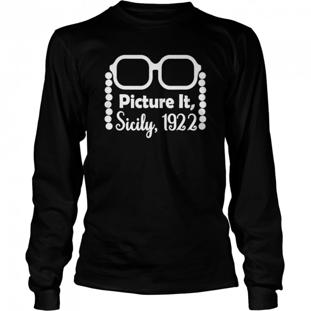 Picture It Sicily 1922 T- Long Sleeved T-shirt