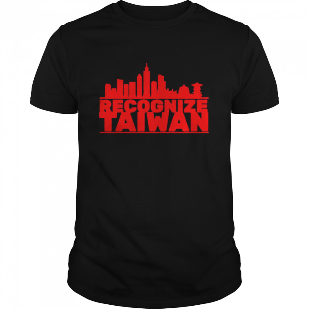 Recognize Taiwan Stand with Taiwan T-Shirt