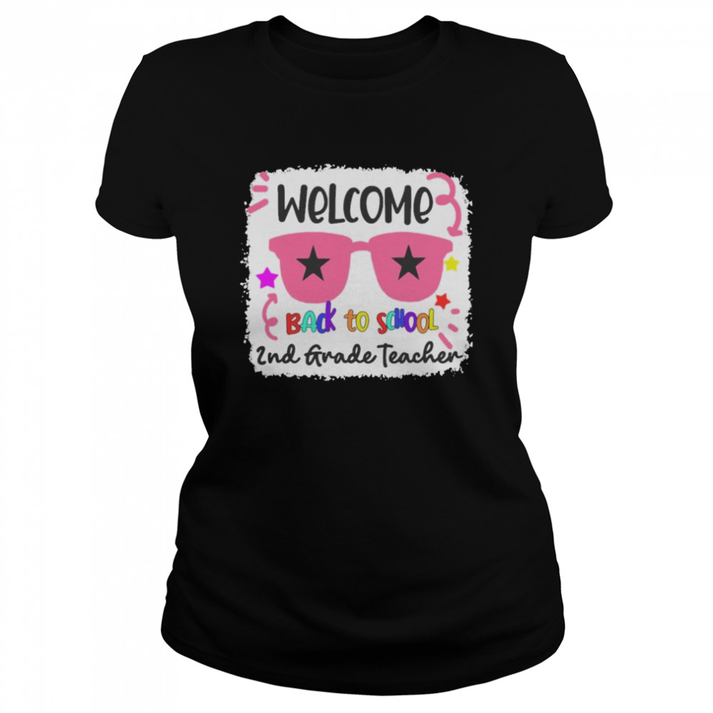 Welcome Back To School 2nd Grade Teacher Classic Women's T-shirt