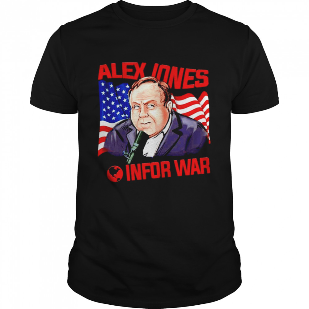 Alex Jones Infor War Flag USA Shirt