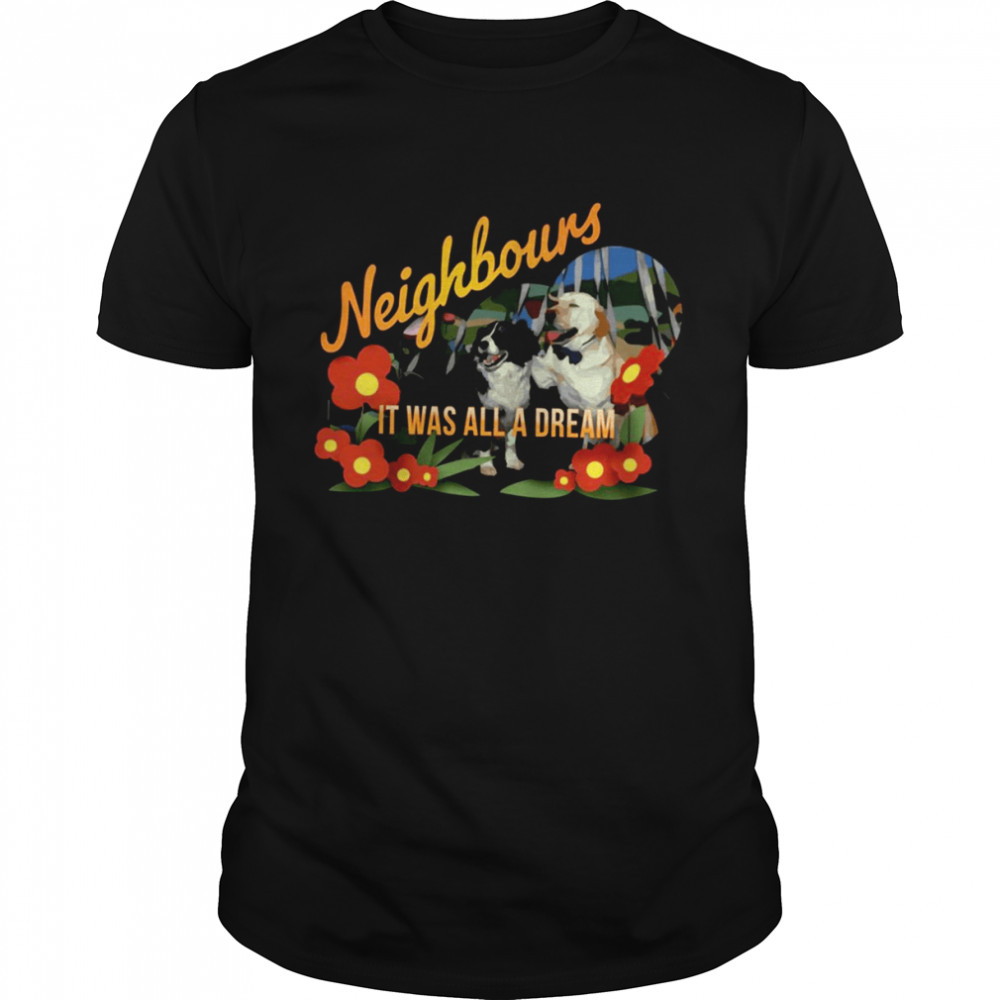 Bouncers Dream Neighbours Tv Show shirt