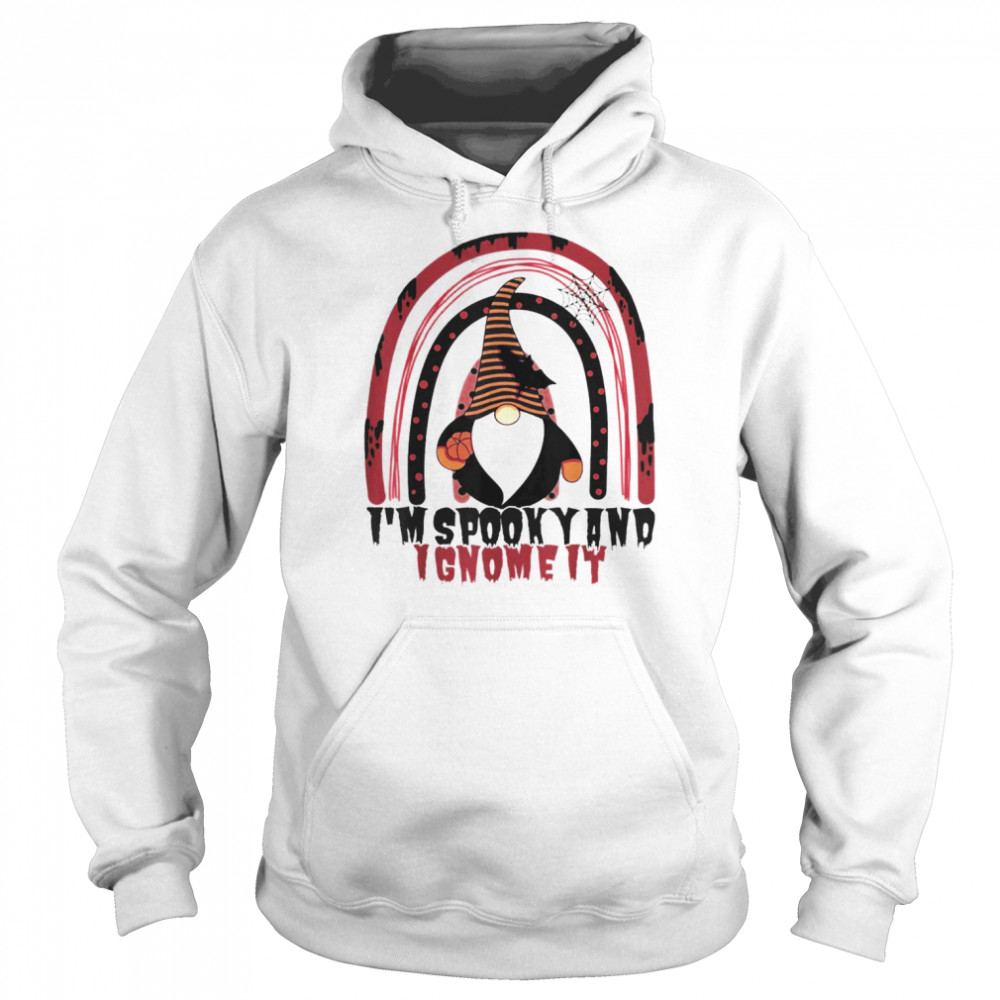 Halloween Gnome I’m Spooky And I Gnome It T- Unisex Hoodie