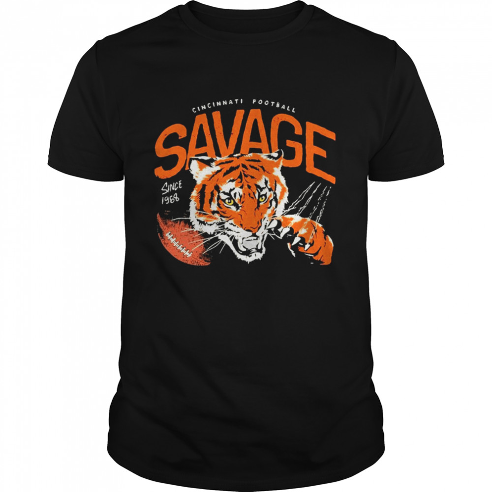 Cincinnati Football Savage Since 1968 shirt