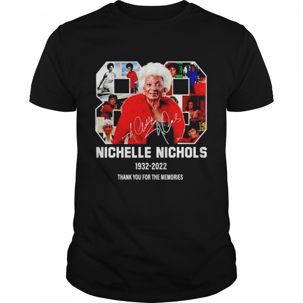 Nichelle Nichols 1932 2022 thank you for the memories signature shirt