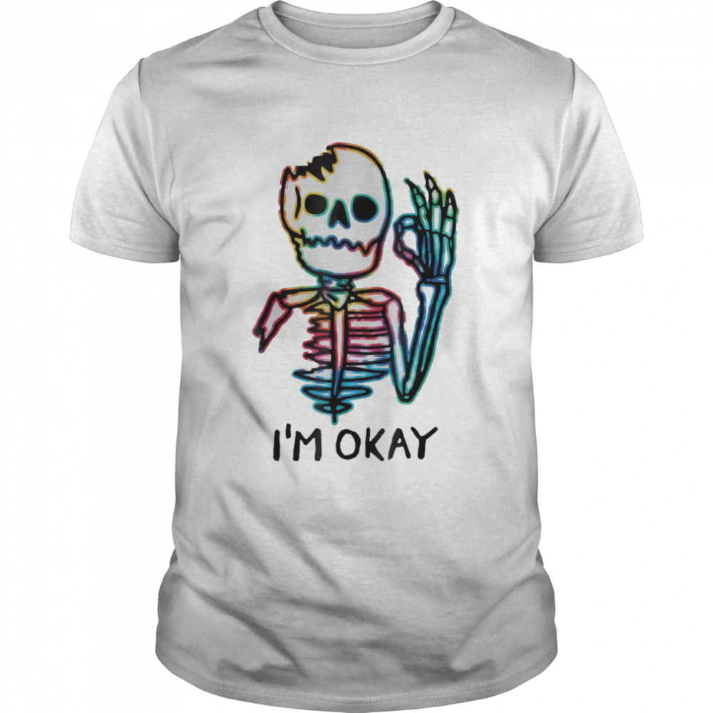 I’m Okay Tie Dye Fun Halloween Spooky Vibes T-Shirt