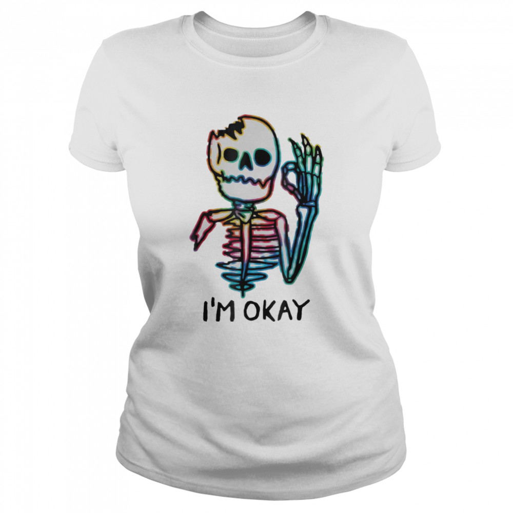 I’m Okay Tie Dye Fun Halloween Spooky Vibes T- Classic Women's T-shirt