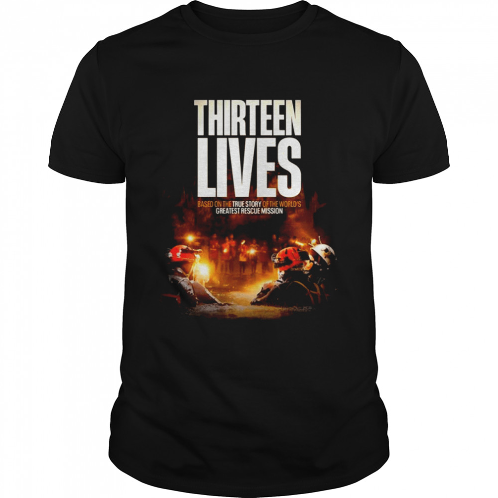 Thirteen Lives Movie shirts