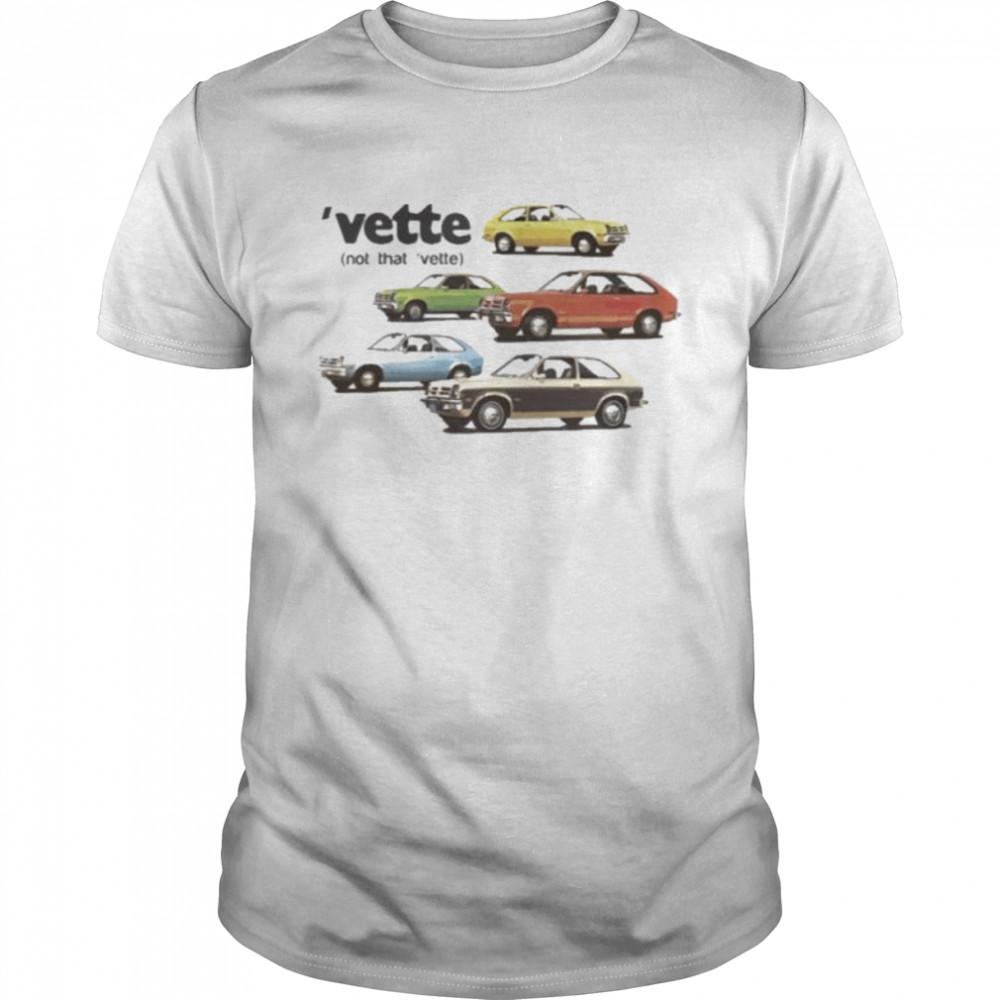 Vette not that vette retro nascar car racing shirt