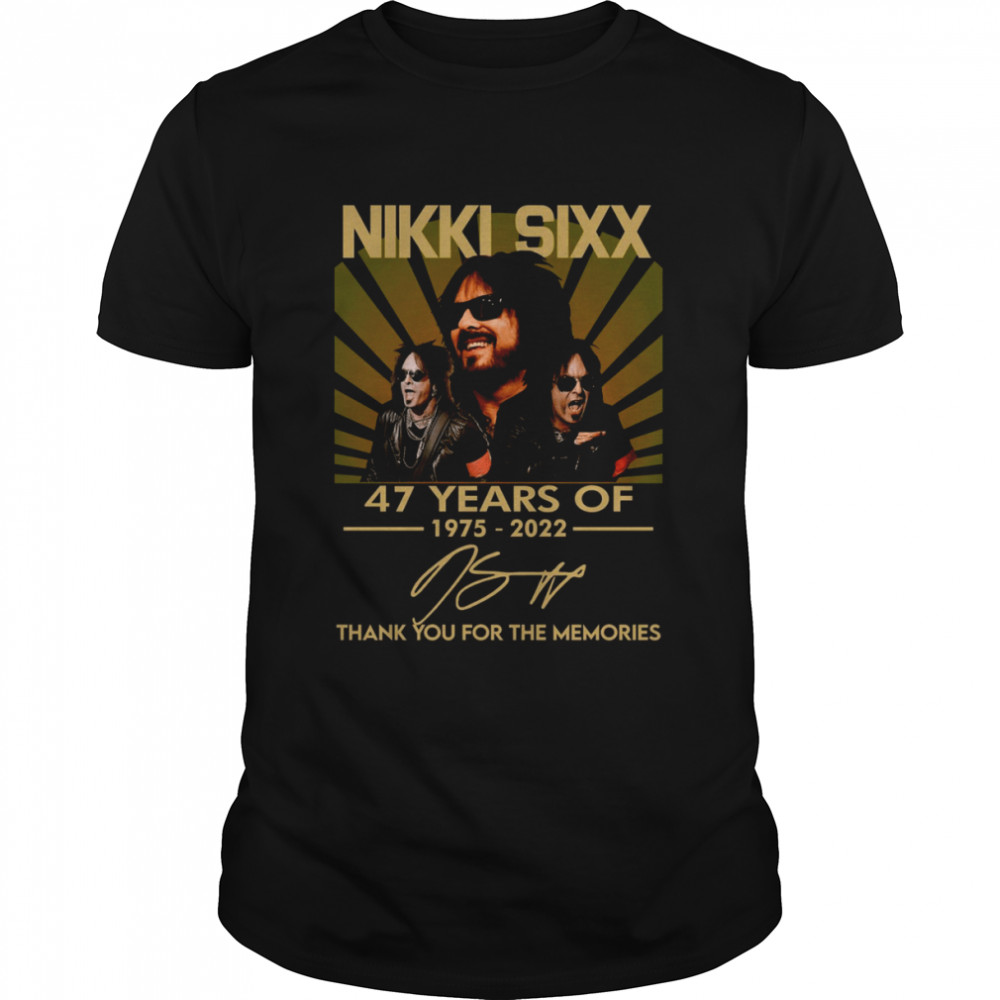 Nikki Sixx 45 Years Of 1975 2020 Thank You For The Memories Signatures Motley Crue shirt