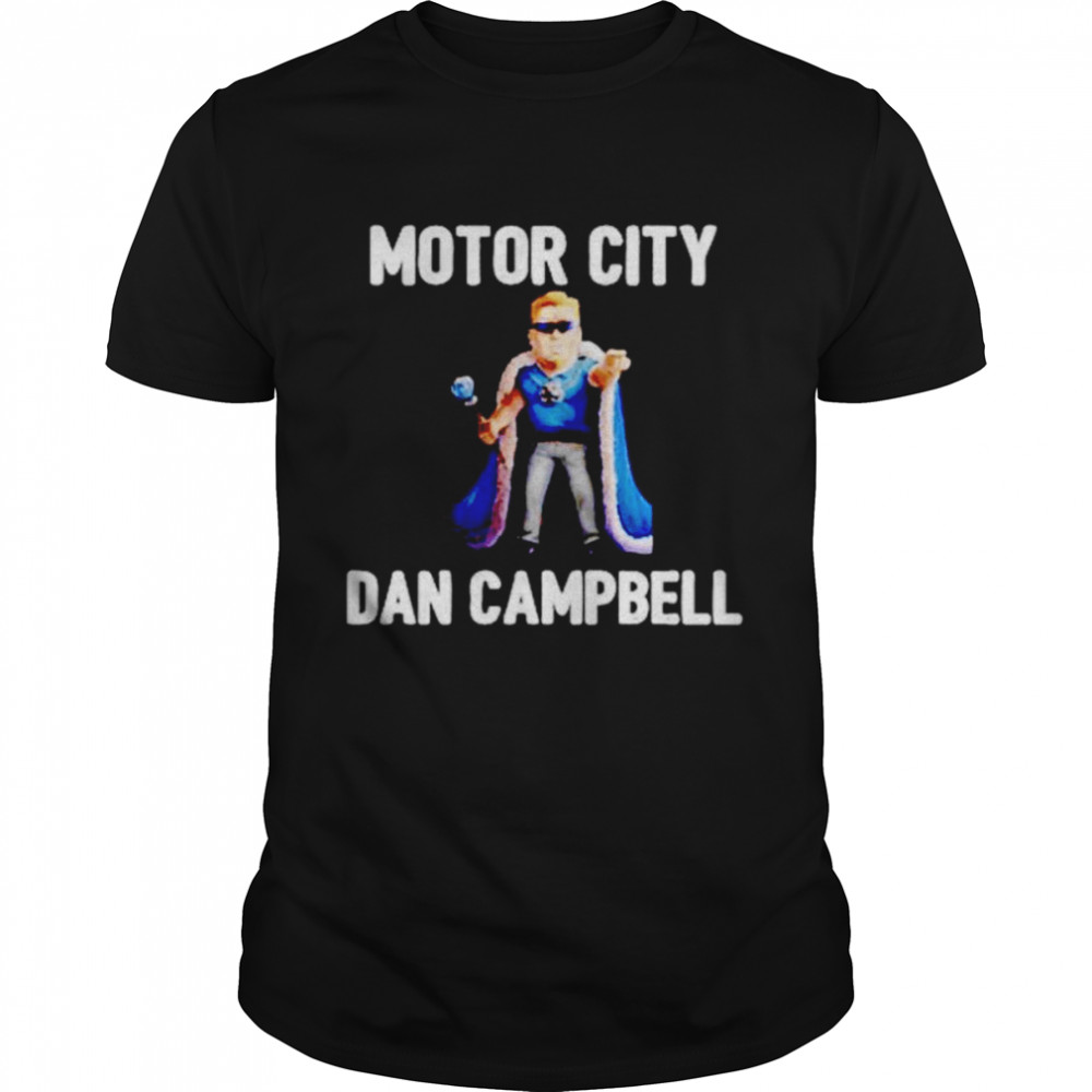 motor city Dan Campbell T-shirts