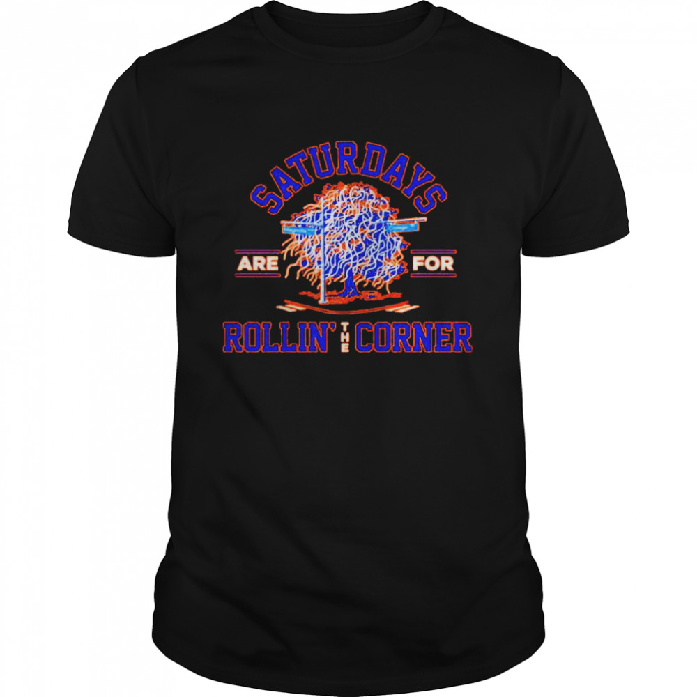 Saturdays are for rollins’ the corner Auburn college football shirts