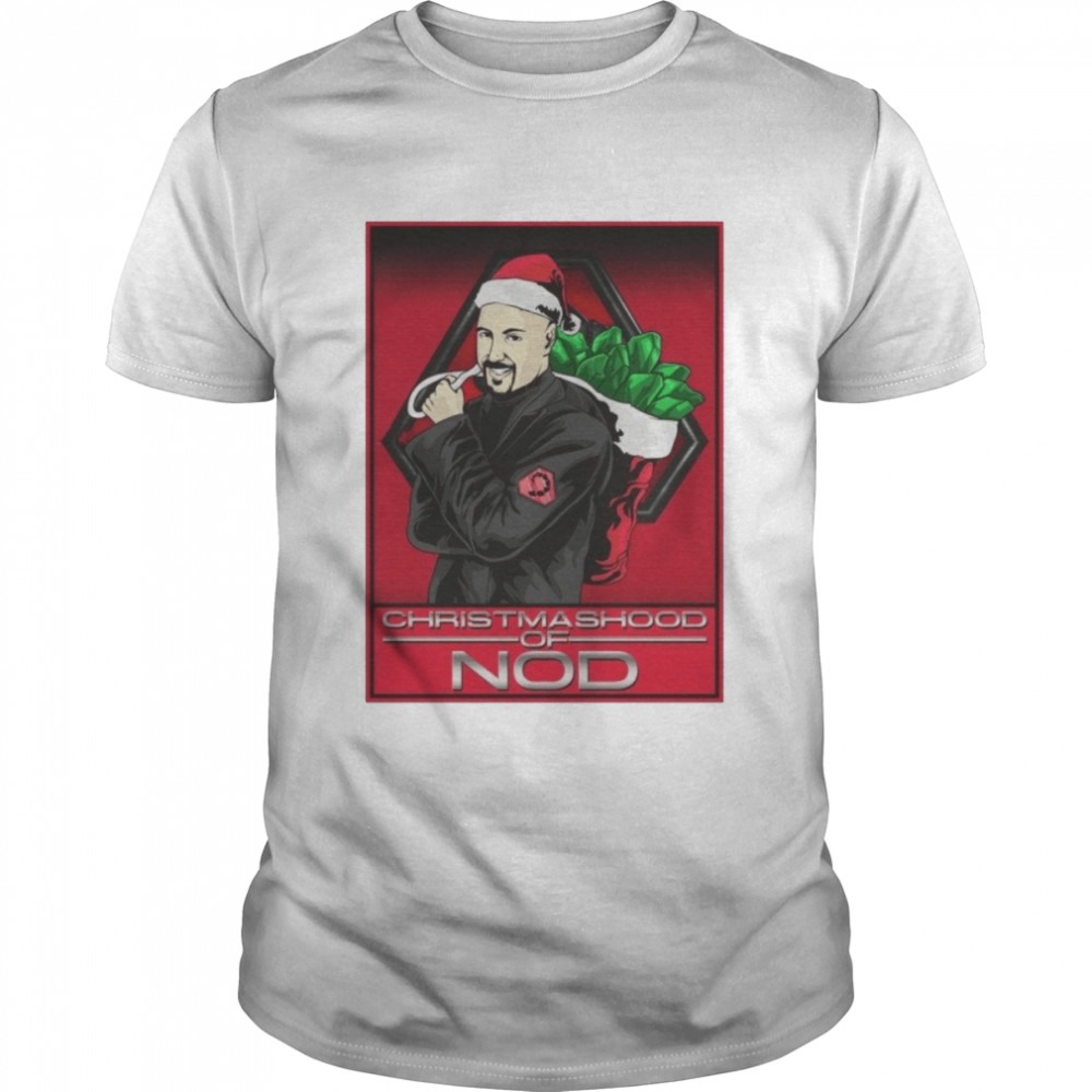 Christmashood Of Nod Funny shirt