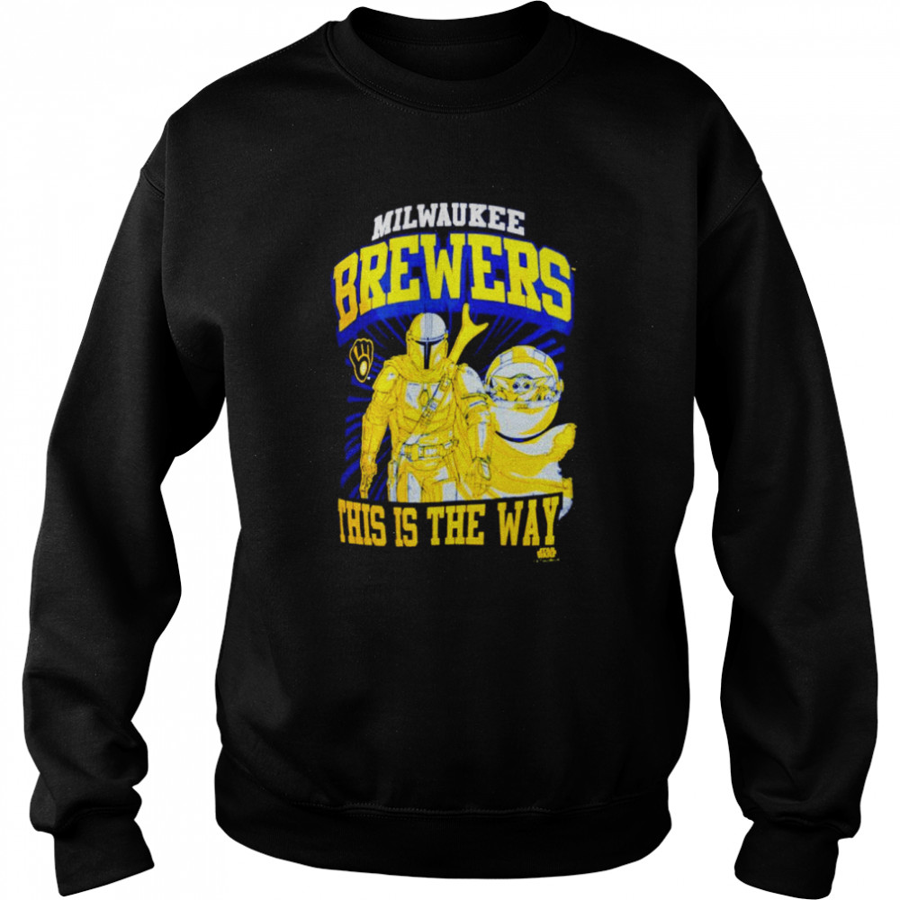 Milwaukee Brewers Star Wars This is the Way shirt Unisex Sweatshirt