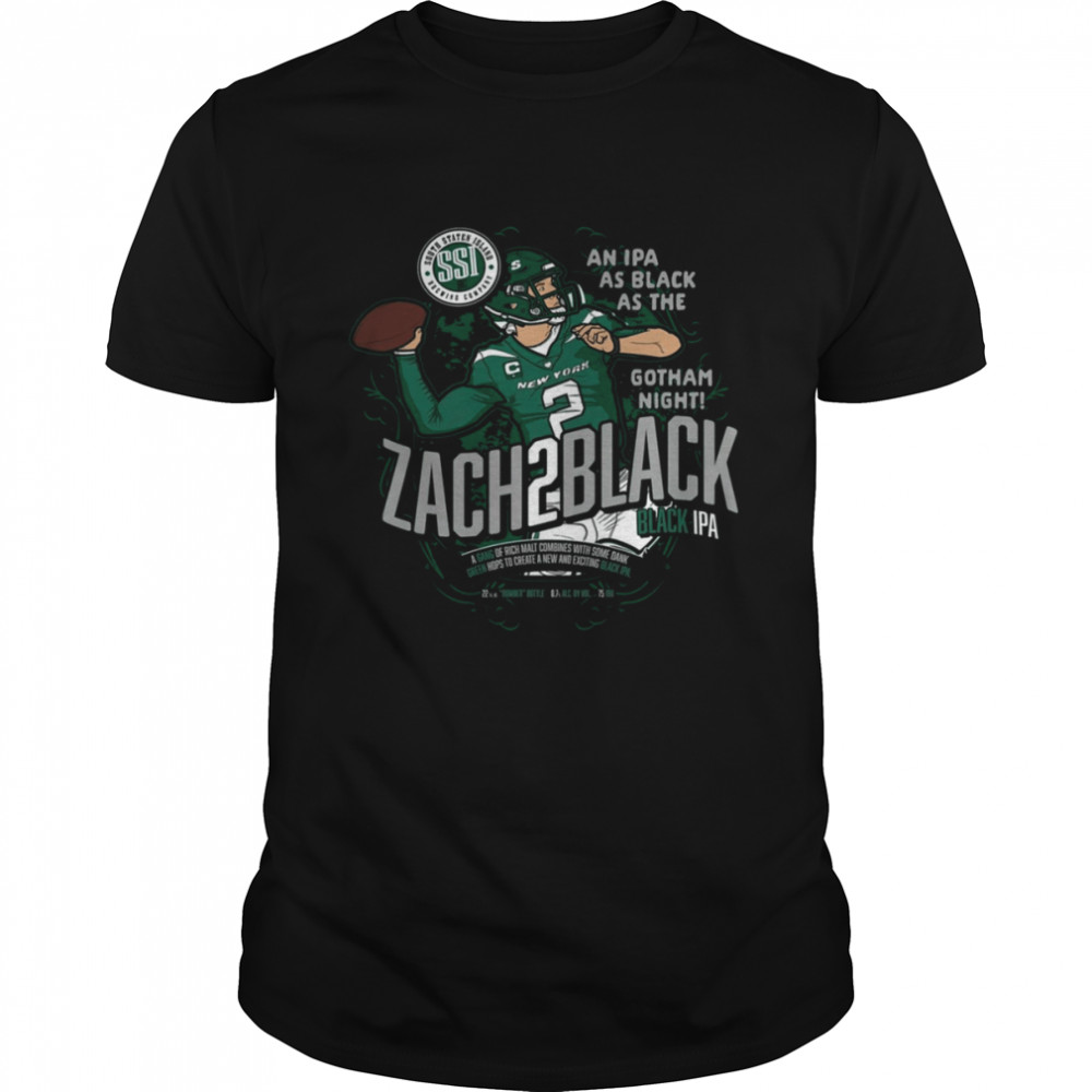 An Ipa As Black As The Gotham Night Zach Wilson Black IPA shirts