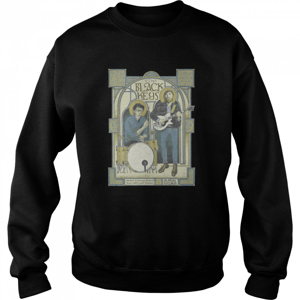 Dublin Ireland The Black Key Rock Duo shirt Unisex Sweatshirt