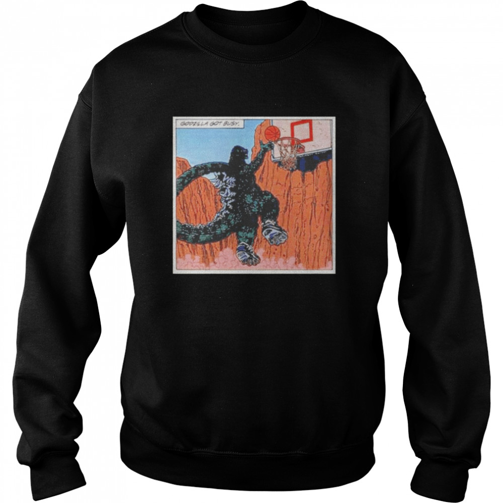 Godzilla Got Busy Slam Dunk King of Court Unisex Sweatshirt