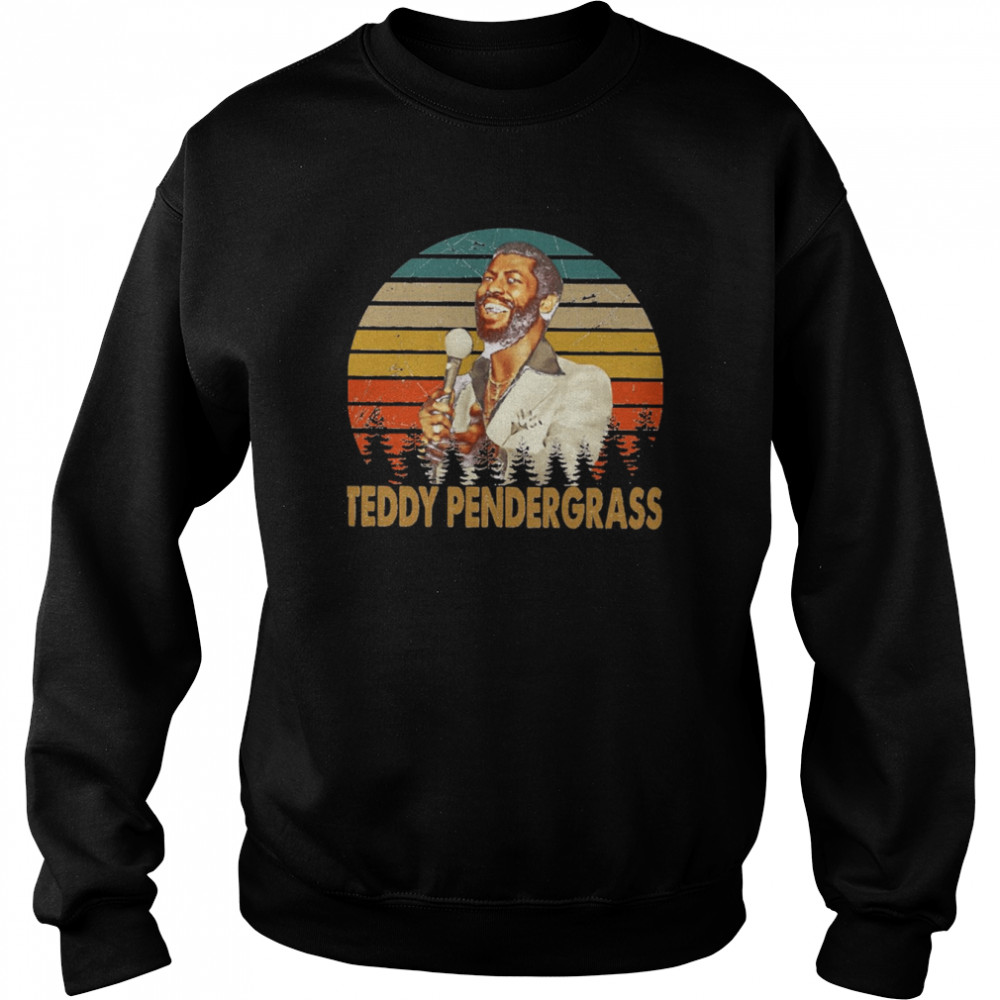 Graphic Color Man Singer Teddy Pendergrass shirt Unisex Sweatshirt