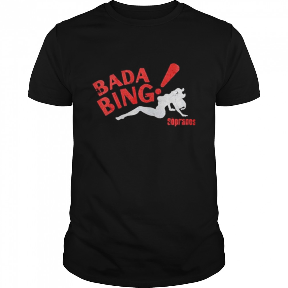 The sopranos bada bing shirt